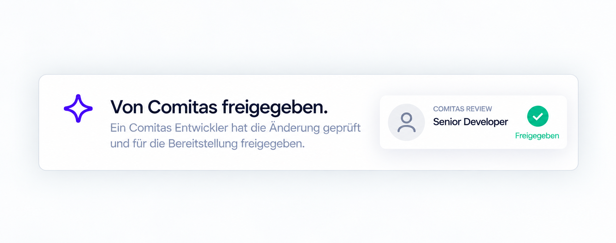 Freigabe durch einen Comitas Senior Developer